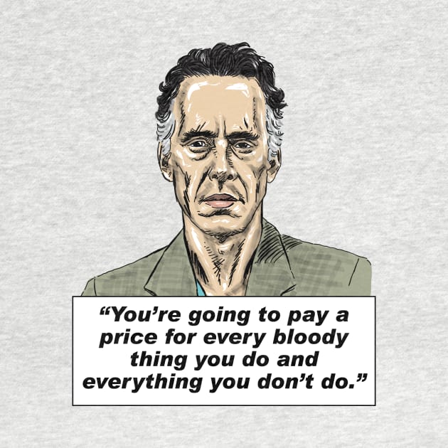 Jordan Peterson Quote #1 (digital art version) by MasterpieceArt